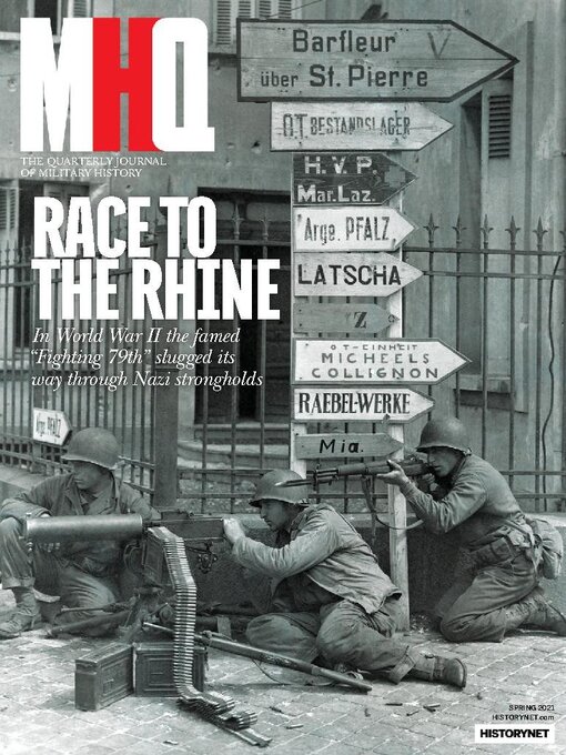Title details for MHQ: The Quarterly Journal of Military History by HistoryNet - Available
